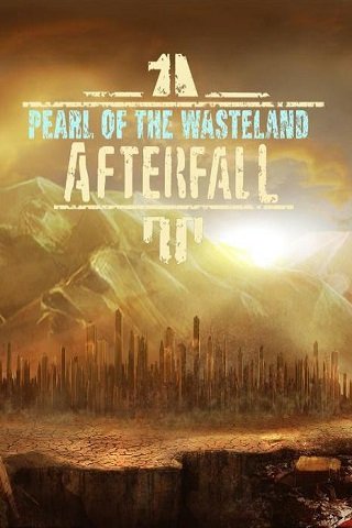 Afterfall: Pearl of the Wasteland Afterfall: Pearl of the Wasteland