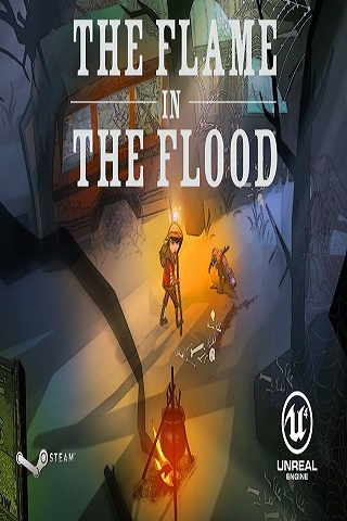The Flame in the Flood The Flame in the Flood