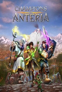 Champions of Anteria Champions of Anteria