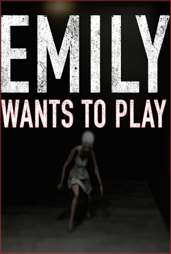 Emily Wants To Play Emily Wants To Play