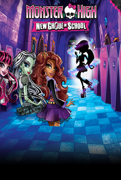 Monster High: New Ghoul in School Monster High: New Ghoul in School