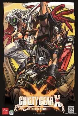 Guilty Gear Xrd: Revelator Guilty Gear Xrd: Revelator