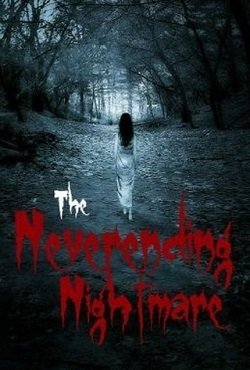 Neverending Nightmares Neverending Nightmares