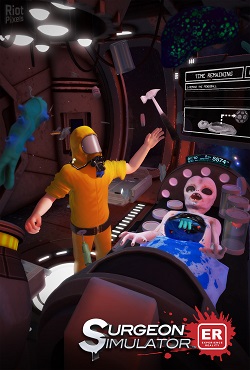 Surgeon Simulator Experience Reality Surgeon Simulator Experience Reality