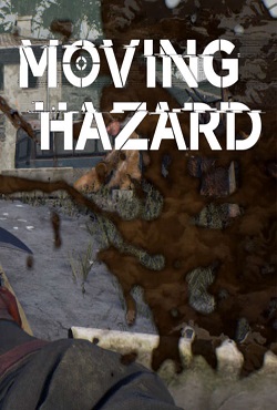 Moving Hazard Moving Hazard
