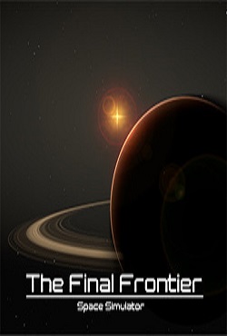 The Final Frontier: Space Simulator The Final Frontier: Space Simulator