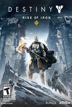 Destiny: Rise of Iron Destiny: Rise of Iron