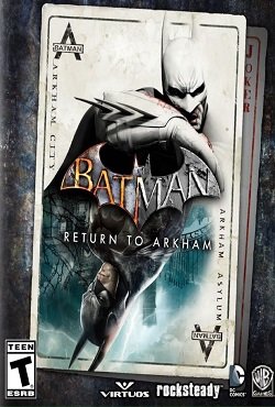 Batman: Return to Arkham Batman: Return to Arkham