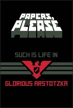 Papers, Please Papers, Please