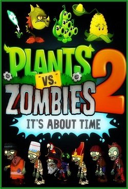 Plants vs Zombies 2 Plants vs Zombies 2