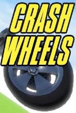 Crash Wheels Crash Wheels