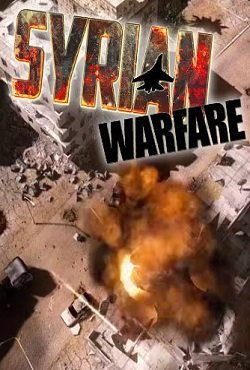 Syrian Warfare: Сирия Русская буря Syrian Warfare: Сирия Русская буря