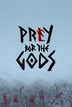 Praey for the Gods Praey for the Gods