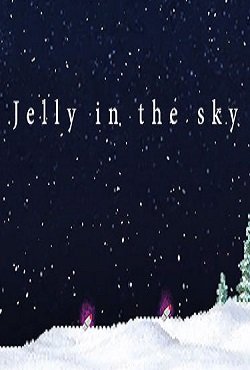 Jelly in the sky Jelly in the sky