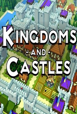 Kingdoms and Castles Kingdoms and Castles
