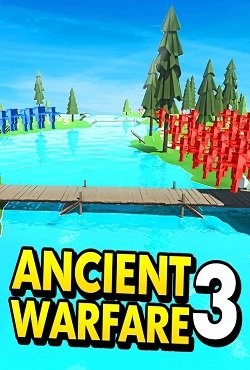 Ancient Warfare 3 Ancient Warfare 3