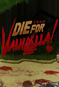 Die for Valhalla Die for Valhalla