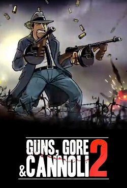 Guns, Gore & Cannoli 2 Guns, Gore & Cannoli 2