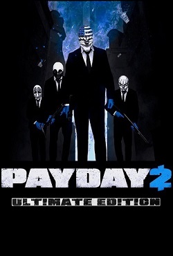 PayDay 2 Механики PayDay 2 Механики