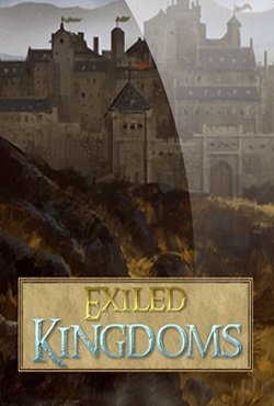 Exiled Kingdoms Exiled Kingdoms