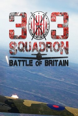 303 Squadron Battle of Britain 303 Squadron Battle of Britain
