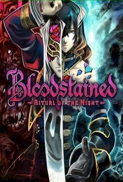 Bloodstained Ritual of the Night Bloodstained Ritual of the Night