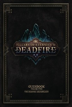 Pillars of Eternity 2 Deadfire Механики Pillars of Eternity 2 Deadfire Механики
