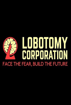 Lobotomy Corporation Monster Management Simulation Lobotomy Corporation Monster Management Simulation