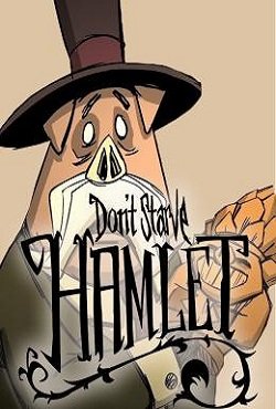 Don't Starve Hamlet Don't Starve Hamlet