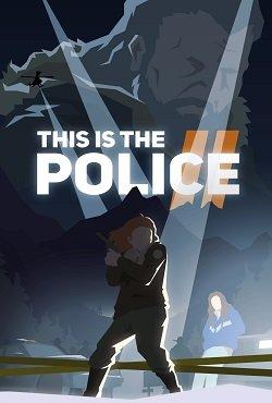 This Is the Police 2 This Is the Police 2
