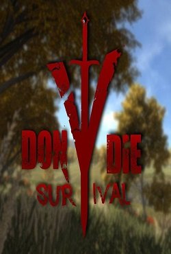 Don't Die Survival Don't Die Survival