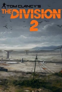 Tom Clancy's The Division 2 Tom Clancy's The Division 2