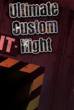 Ultimate Custom Night Ultimate Custom Night