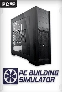 PC Building Simulator Механики PC Building Simulator Механики