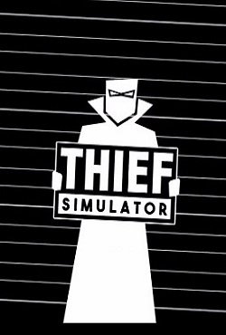 Thief Simulator Thief Simulator