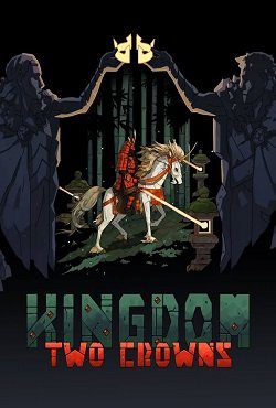 Kingdom Two Crowns Kingdom Two Crowns