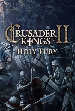Crusader Kings 2 Holy Fury Crusader Kings 2 Holy Fury