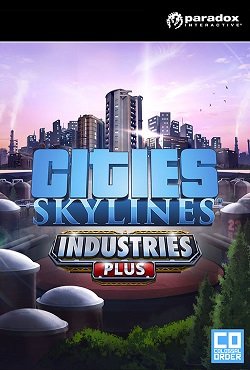 Cities Skylines Industries Cities Skylines Industries