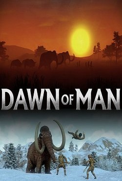 Dawn of Man Dawn of Man