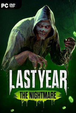 Last Year The Nightmare Last Year The Nightmare