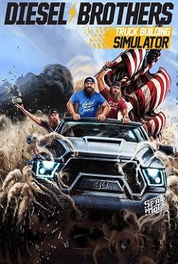 Diesel Brothers Truck Building Simulator Diesel Brothers Truck Building Simulator
