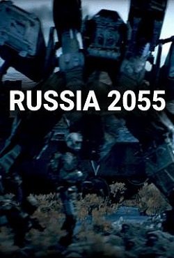Russia 2055 Russia 2055