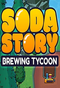 Soda Story Brewing Tycoon Soda Story Brewing Tycoon