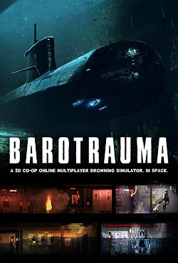 Barotrauma Механики Barotrauma Механики