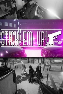 Stick Em Up Stick Em Up