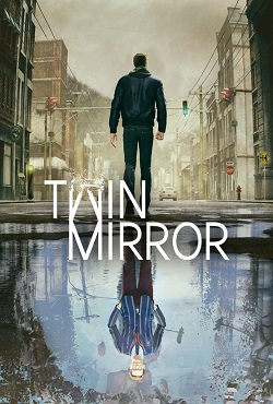Twin Mirror RePack Xatab Twin Mirror RePack Xatab