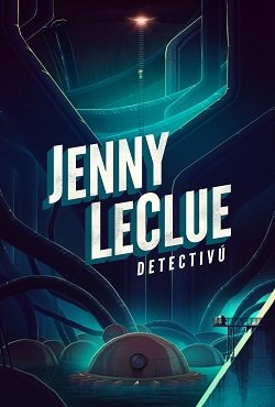 Jenny LeClue Detectivu Jenny LeClue Detectivu