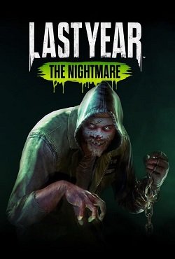 Last Year The Nightmare Last Year The Nightmare