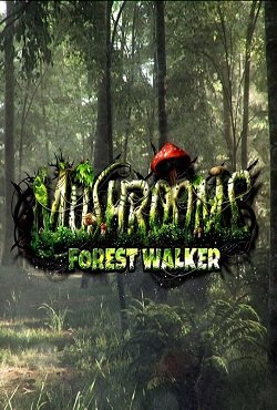 Mushrooms Forest Walker Mushrooms Forest Walker