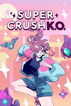 Super Crush KO Super Crush KO